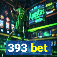 393 bet