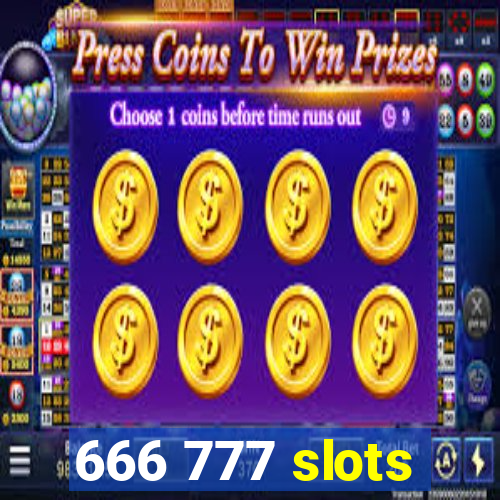 666 777 slots