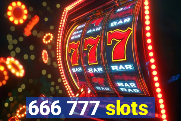 666 777 slots