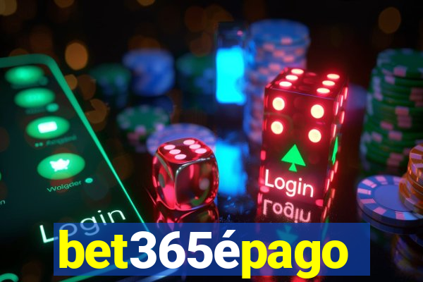 bet365épago