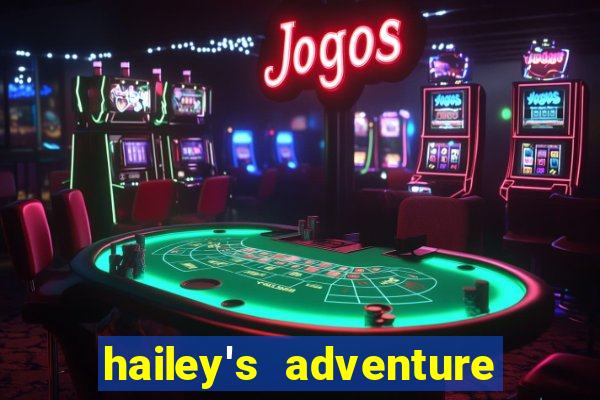 hailey's adventure mod unlimited money