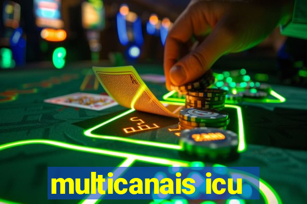 multicanais icu