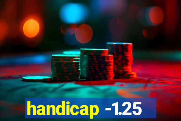 handicap -1.25