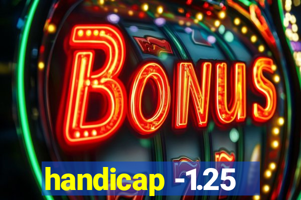 handicap -1.25