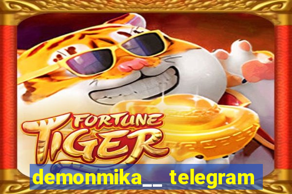 demonmika__ telegram