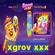 xgrov xxx