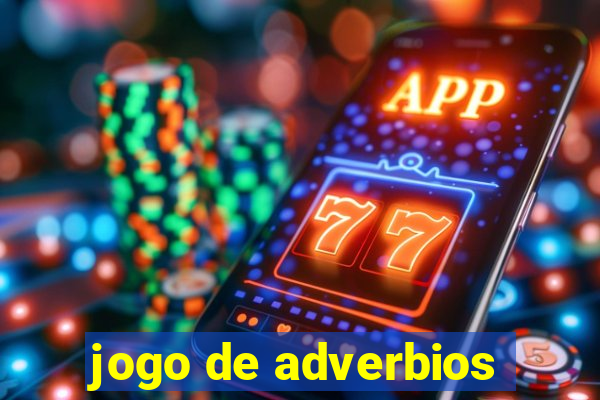 jogo de adverbios