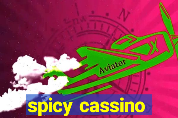 spicy cassino