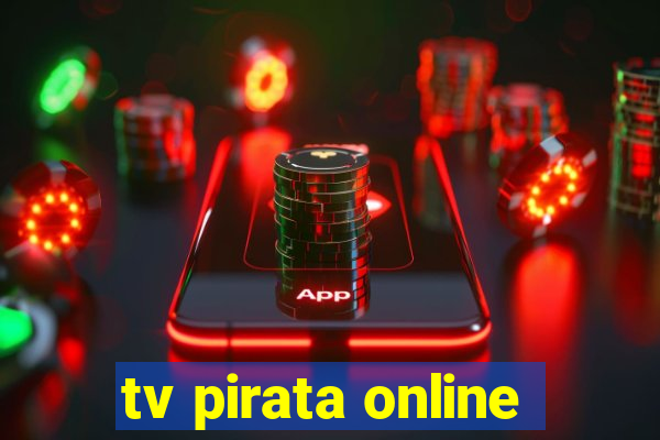 tv pirata online