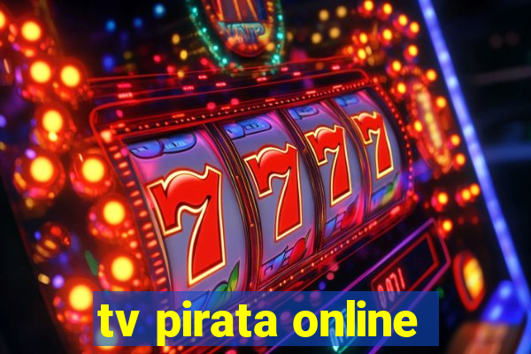 tv pirata online