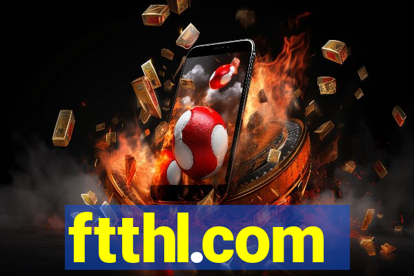 ftthl.com