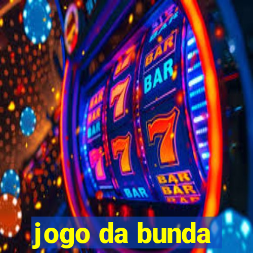 jogo da bunda