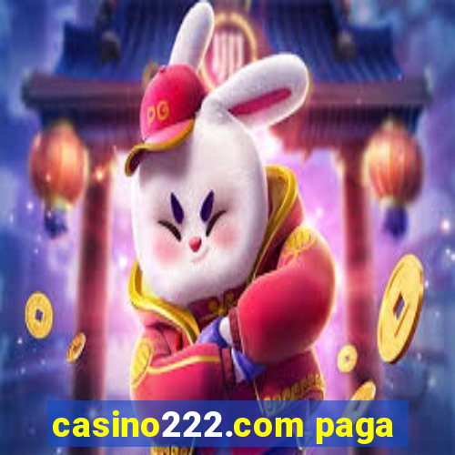 casino222.com paga