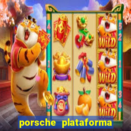 porsche plataforma de jogos