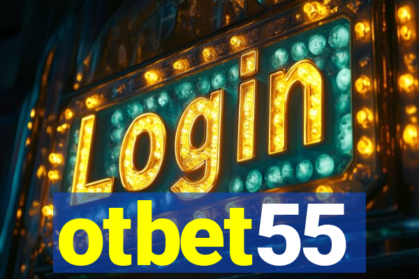 otbet55