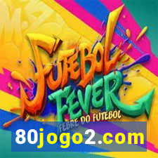 80jogo2.com