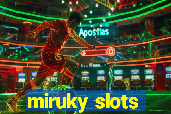 miruky slots