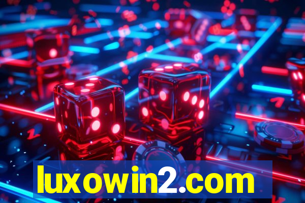 luxowin2.com