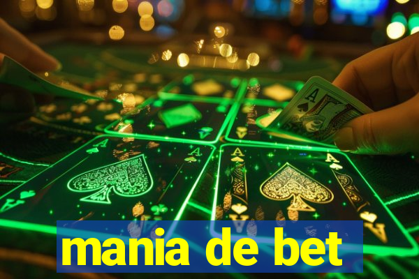 mania de bet