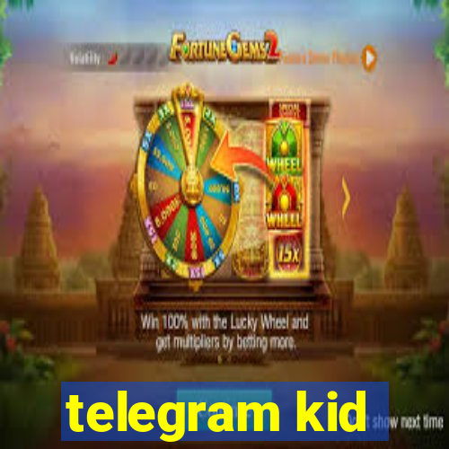 telegram kid