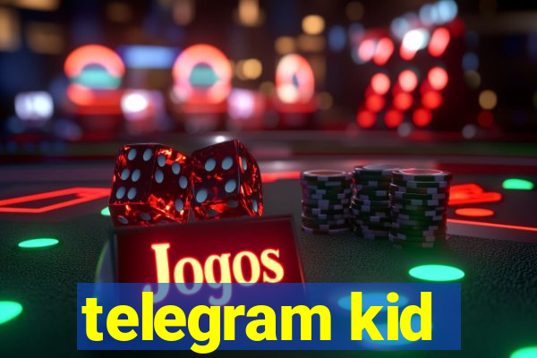 telegram kid