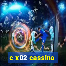 c x02 cassino