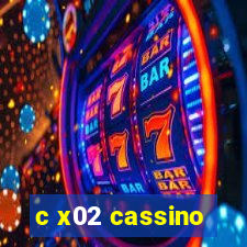 c x02 cassino