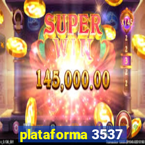 plataforma 3537