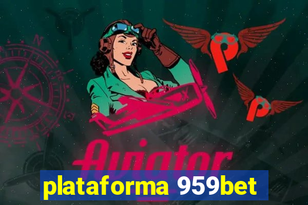 plataforma 959bet