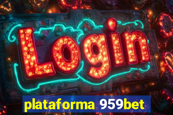 plataforma 959bet