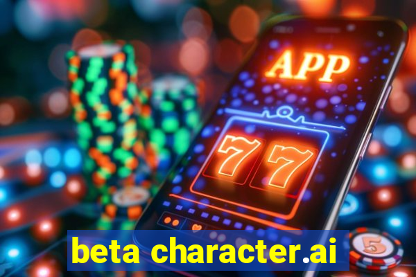 beta character.ai