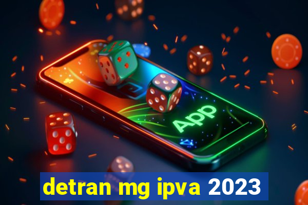 detran mg ipva 2023