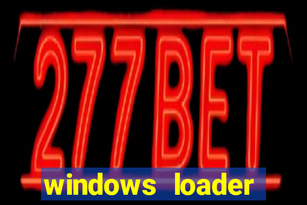 windows loader v2.2.2 download