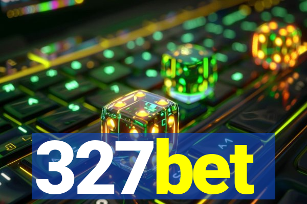 327bet