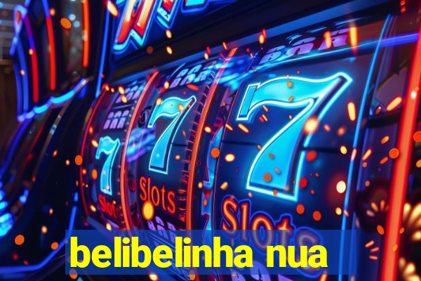 belibelinha nua