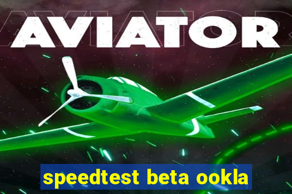 speedtest beta ookla