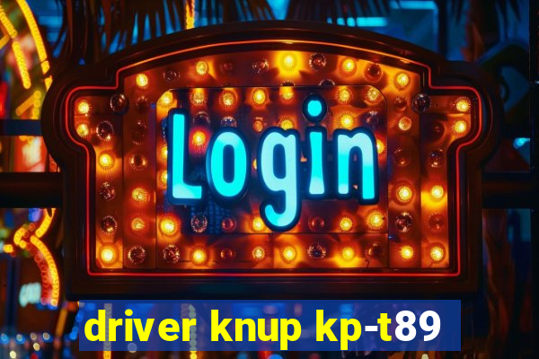 driver knup kp-t89