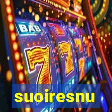 suoiresnu