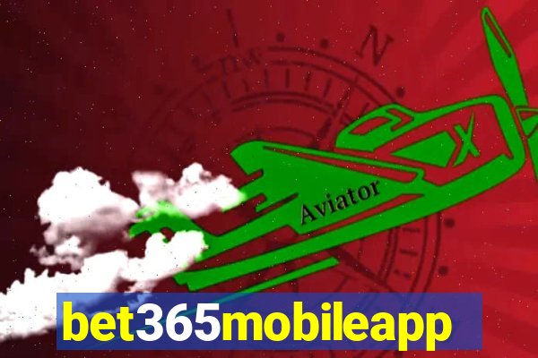 bet365mobileapp