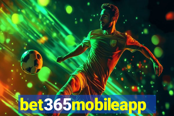 bet365mobileapp