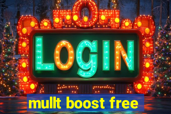 mullt boost free