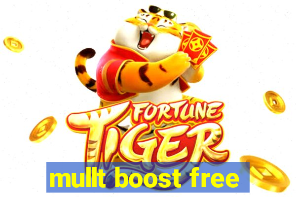 mullt boost free