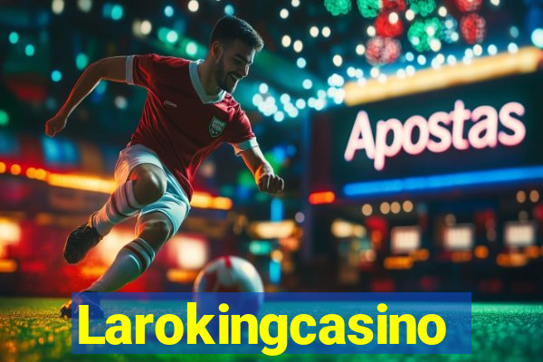 Larokingcasino