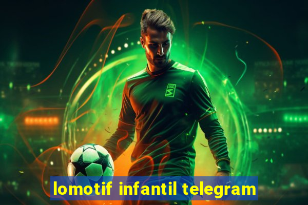 lomotif infantil telegram