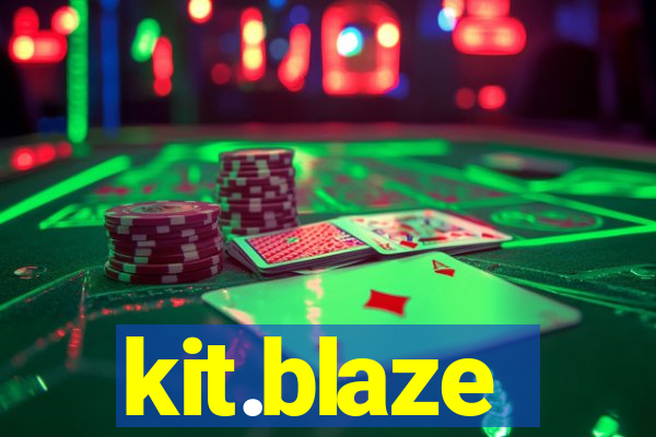 kit.blaze