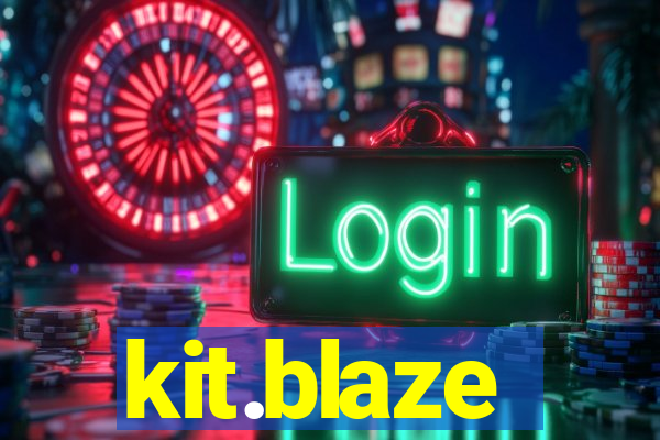 kit.blaze