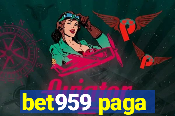 bet959 paga