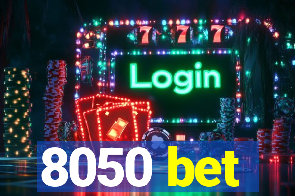 8050 bet