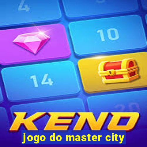 jogo do master city