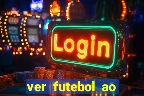 ver futebol ao vivo futemax